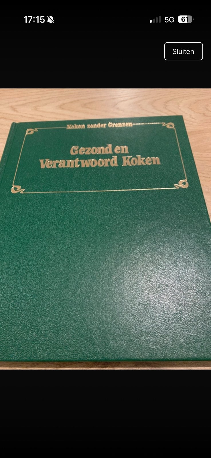 Kookboek gezond en verantwoord koken, Ophalen of Verzenden, Nieuw