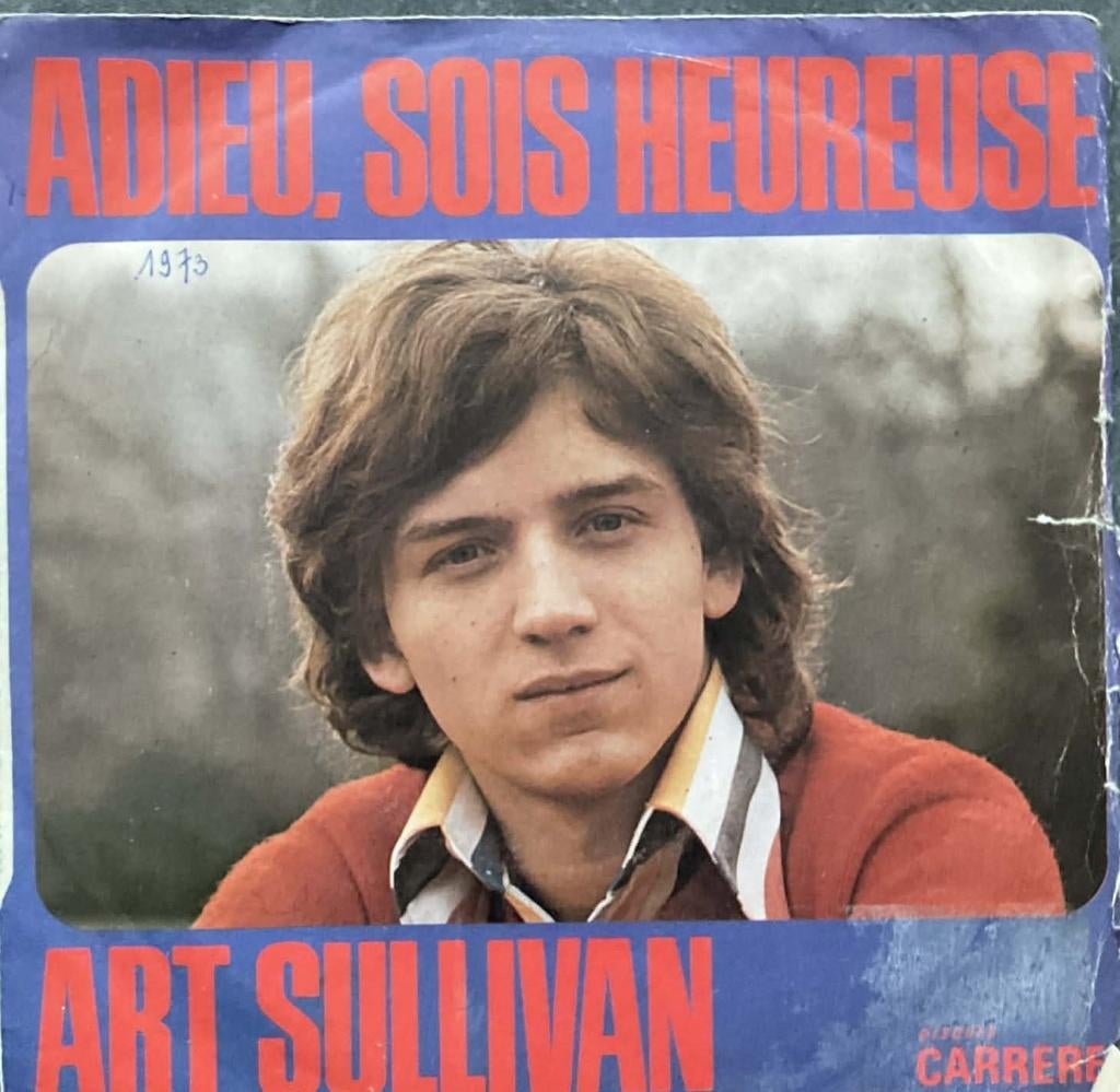 Art Sullivan "Adieu, sois heureuse", Enlèvement ou Envoi, Utilisé, Autres genres