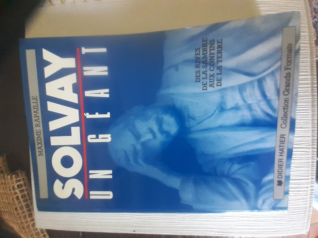 Solvay un géant, Enlèvement, Utilisé, Maxime Rapaille