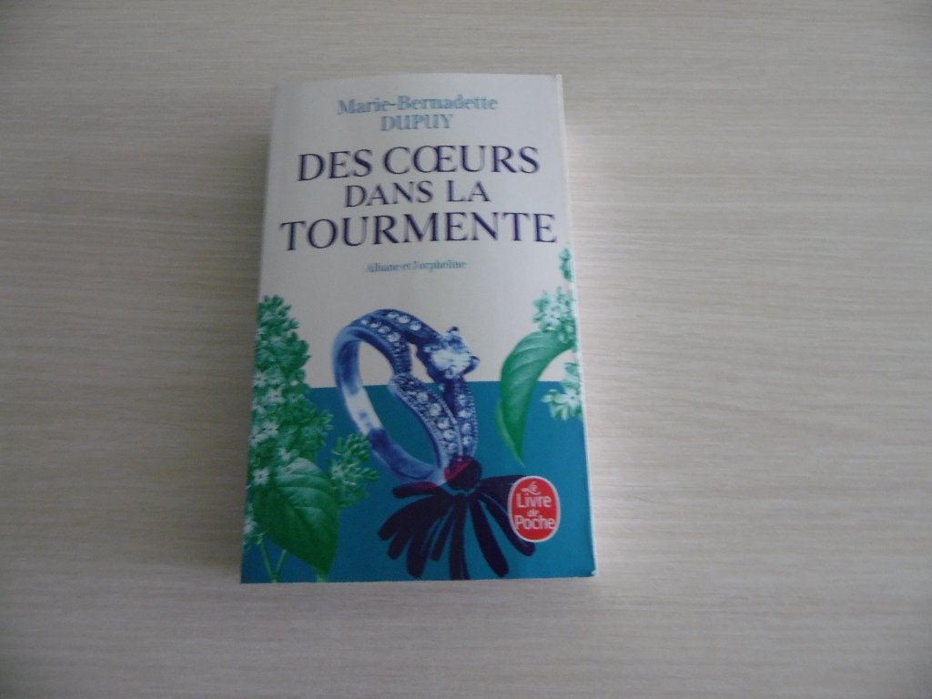 DES COEURS DANS LA TOURMENTE   MARIE-BERNADETTE DUPUY, Livres, Enlèvement ou Envoi, Comme neuf, Marie-Bernadette Dupuy, Europe autre