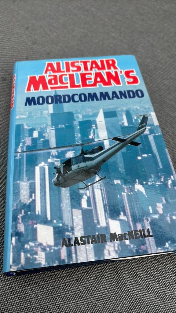 Alastair MacNeill - Alistair maclean's moordcommando, Boeken, Ophalen of Verzenden, Alastair MacNeill