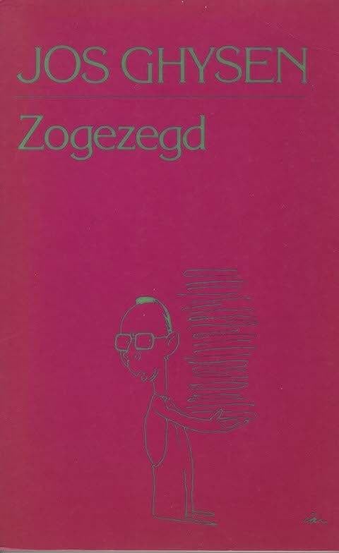 jos Ghysen : zogezegd, Boeken, Essays, Columns en Interviews, Verzenden, Nieuw, Jos Ghysen, Eén auteur