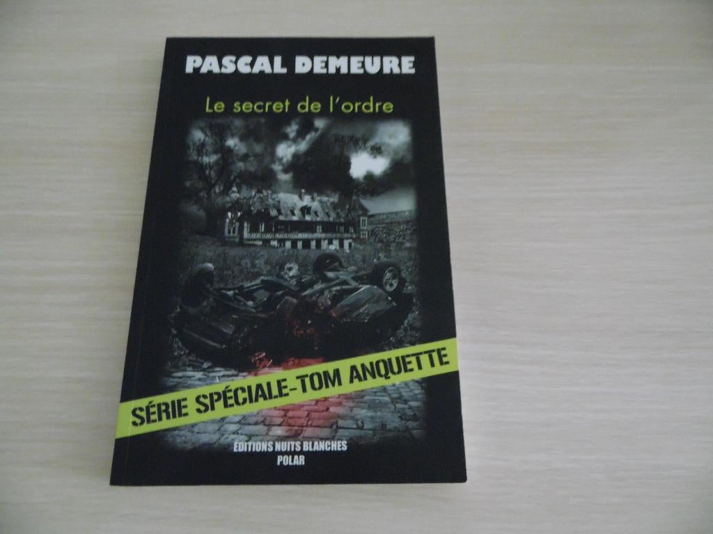 LE SECRET DE L'ORDRE         PASCAL DEMEURE, Ophalen of Verzenden, Zo goed als nieuw, Pascal Demeure