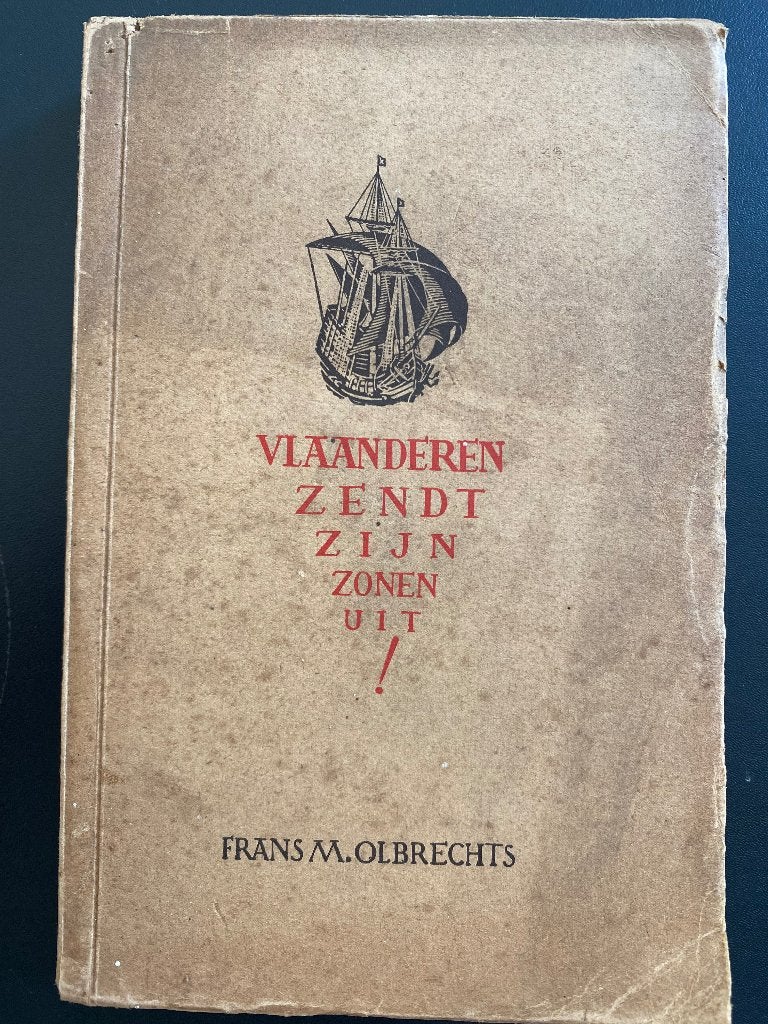 Vlaanderen zendt zijn zonen uit, Frans M. Olbrechts, Ophalen of Verzenden, 20e eeuw of later, Gelezen
