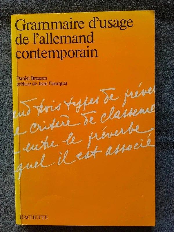 Grammaire d'usage de l'allemand contemporain 1988, Livres, Livres scolaires, Enlèvement ou Envoi, Utilisé, Allemand, Daniel Bresson