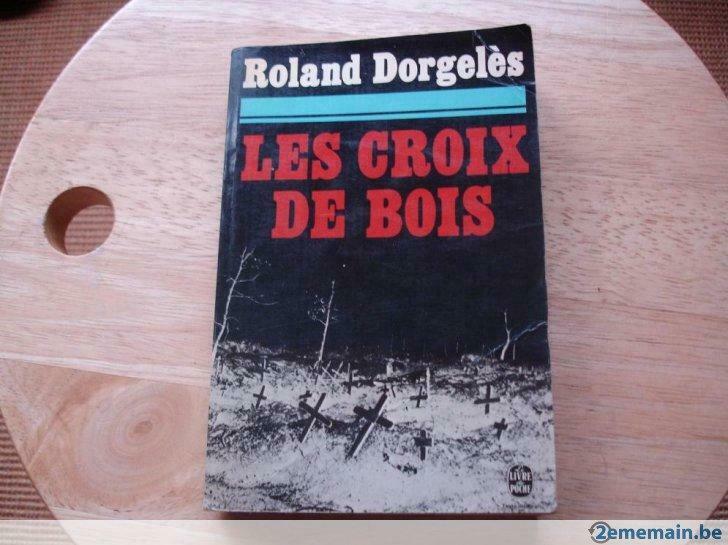 Les croix de bois, Roland Dorgelès, Utilisé