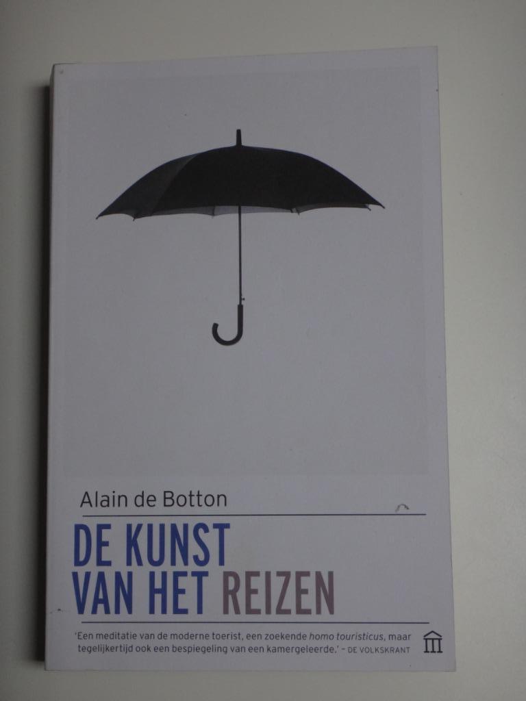 De kunst van het reizen - Alain De Botton, Boeken, Ophalen of Verzenden, Nieuw, Alain de Botton