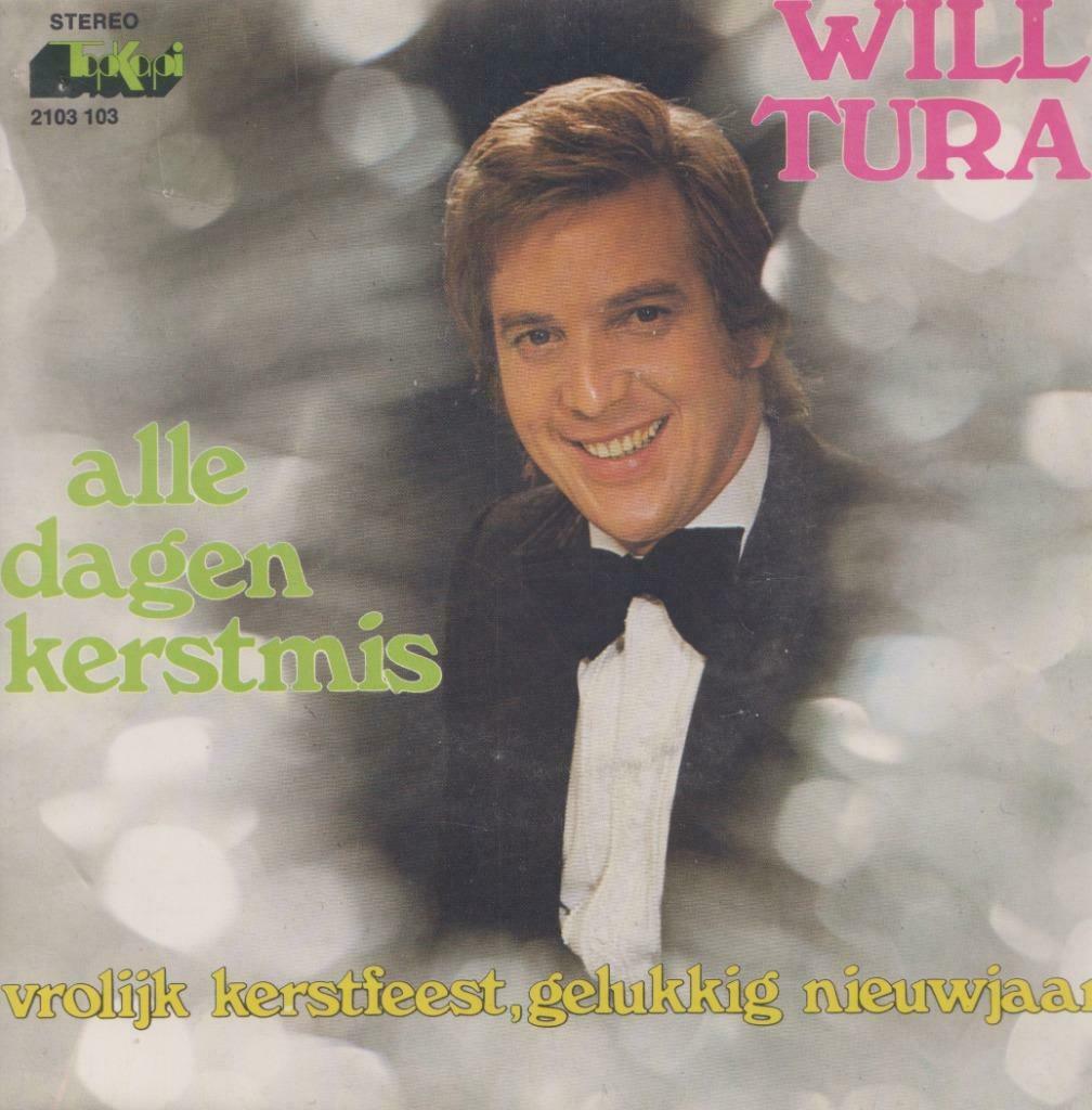 Will Tura – Alle dagen Kerstmis - Single, Ophalen of Verzenden, Gebruikt, Nederlandstalig