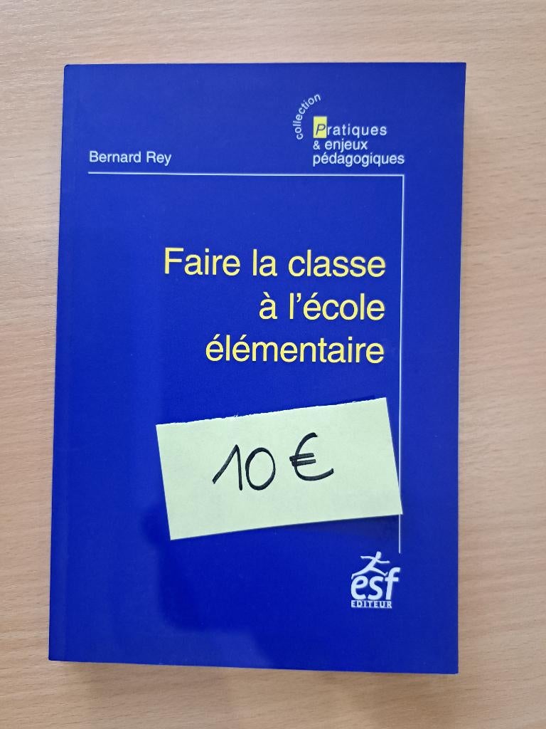 Faire la classe à l'école élémentaire - Livre pédagogique, Enlèvement ou Envoi, Neuf