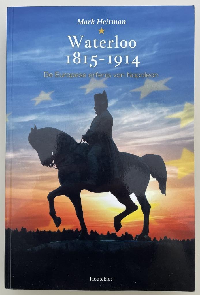 Waterloo 1815 -1914, Ophalen of Verzenden