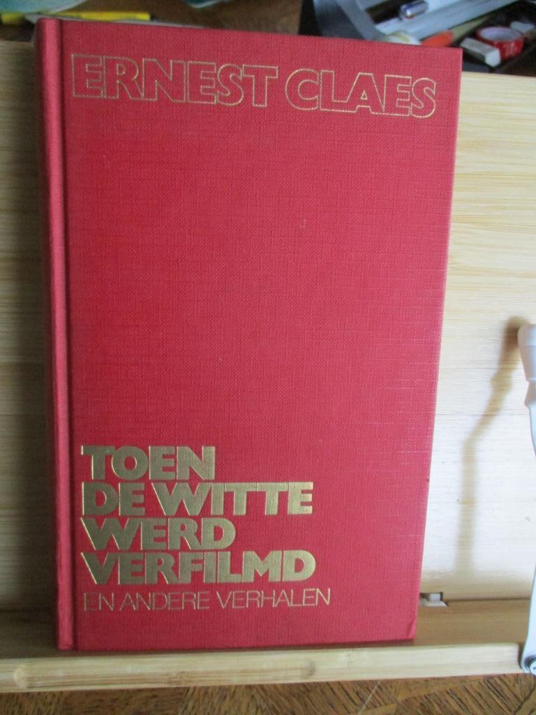 Ernest Claes  -  Toen De Witte werd verfilmd, België, Ophalen of Verzenden, Zo goed als nieuw, Ernest Claes