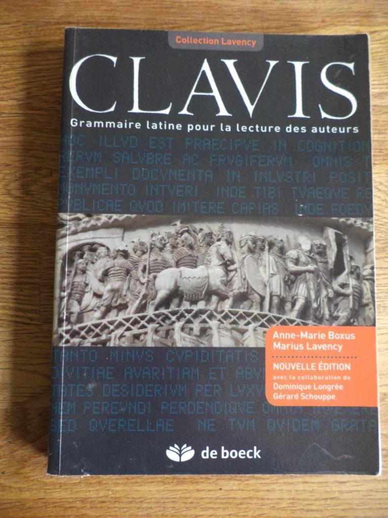 Clavis grammaire latine, Livres, Enlèvement ou Envoi, Comme neuf, Secondaire, Latin