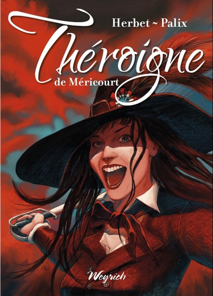 Theroigne de Méricourt Herbet Palix Weyrich, Une BD, Enlèvement ou Envoi, Comme neuf