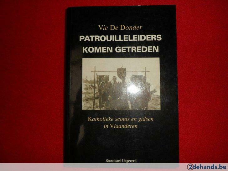 Vic De Donder: Patrouilleleiders komen getreden, Ophalen of Verzenden, Gelezen, Vic De Donder
