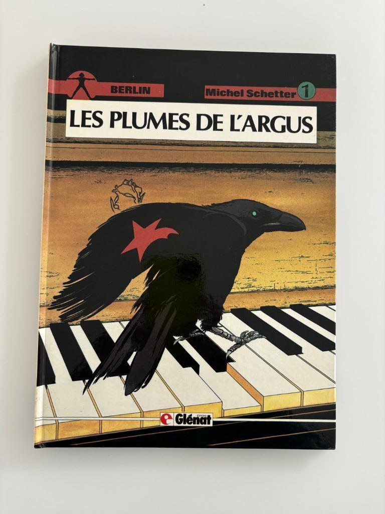 Michel Schetter Berlin 1 Les plumes de l'argus EO 1986, Enlèvement ou Envoi, Une BD, Comme neuf, Michel Schetter