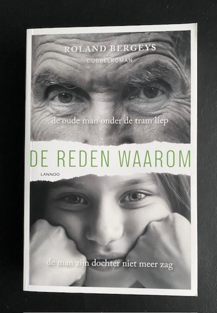 Dubbelroman "De reden waarom" - Roland Bergeys, Ophalen of Verzenden, Nieuw, Roland Bergeys