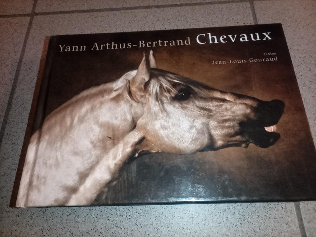 Livre chevaux Yann Arthus Bertrand, Enlèvement ou Envoi, Jean Louis Gouraud
