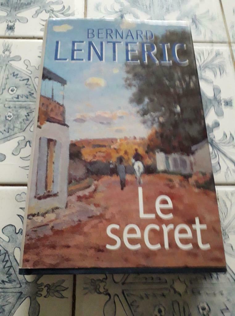 LIVRE ROMAN LE SECRET BERNARD  LENTERIC, Ophalen of Verzenden, Gelezen, BERNARD LENTERIC