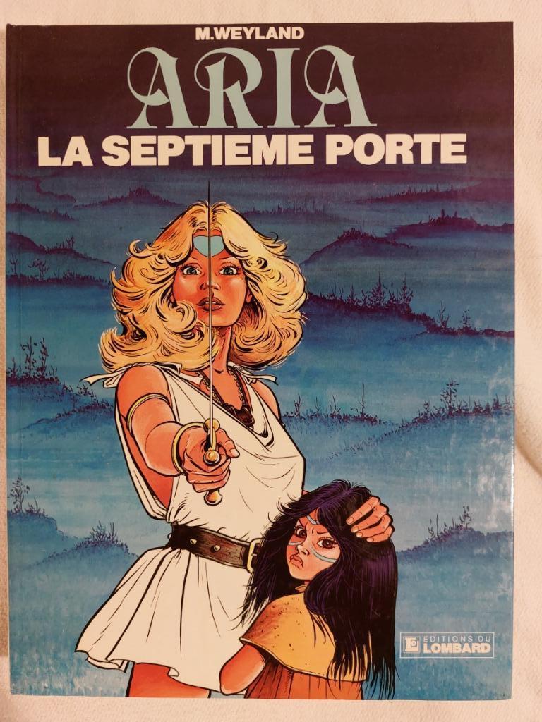 Aria T.3 La septième porte - Réédition (1985) - Très bon éta, Livres, BD, Comme neuf, Une BD, Enlèvement ou Envoi