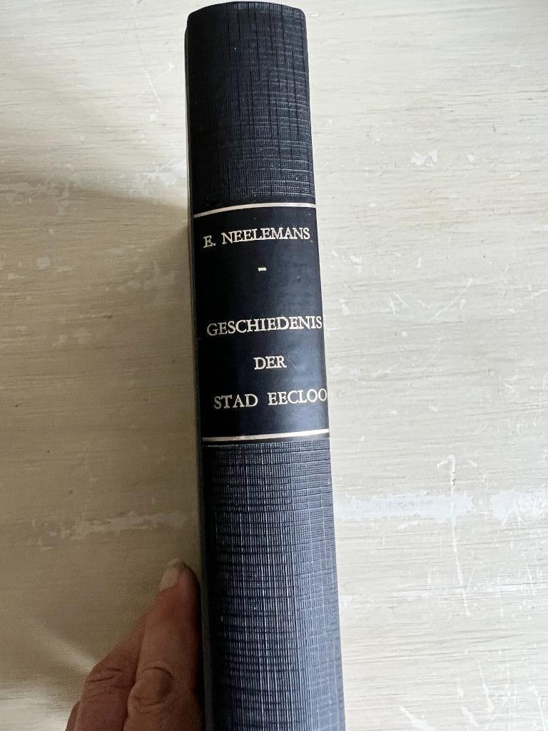 Geschiedenis der stad Eecloo., Verzenden, 14e eeuw of eerder, Zo goed als nieuw, Neelemans