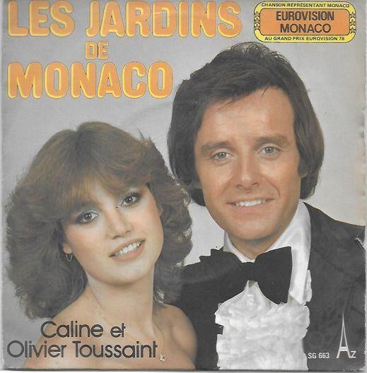 Caline et Olivier Toussaint - Eurovision Monaco 1978, Enlèvement ou Envoi
