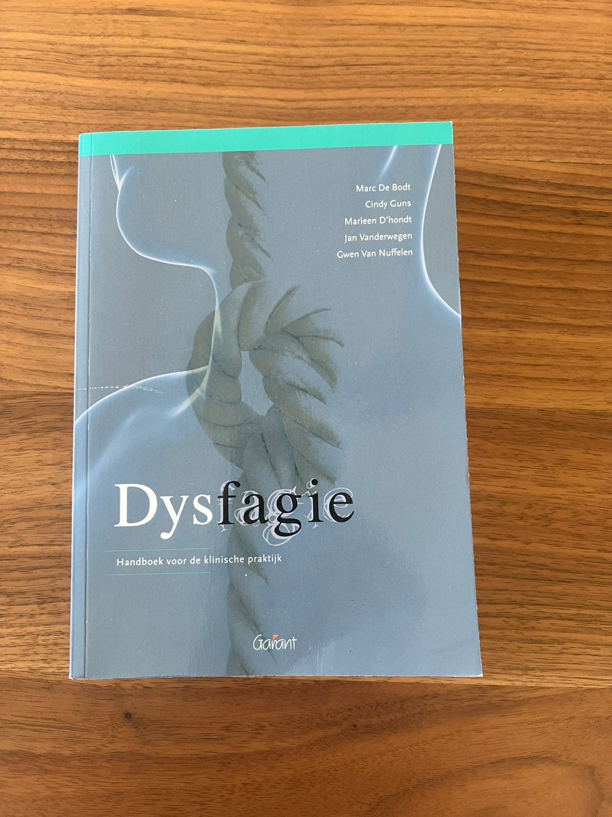 Marc de Bodt - Dysfagie, Livres, Science, Enlèvement ou Envoi, Marc de Bodt; Cindy Guns; Marleen D'Hondt; Gwen van Nuffelen;...