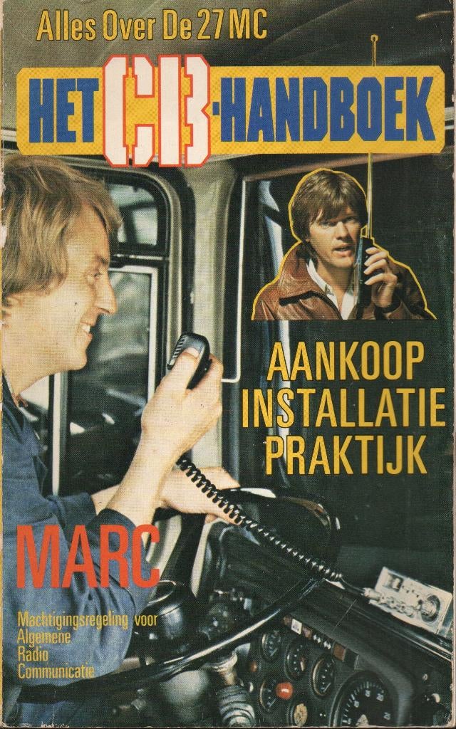 HET CB-HANDBOEK - ALLES OVER DE 27 MC, Gelezen, Robert Briel, Ophalen of Verzenden, Overige onderwerpen