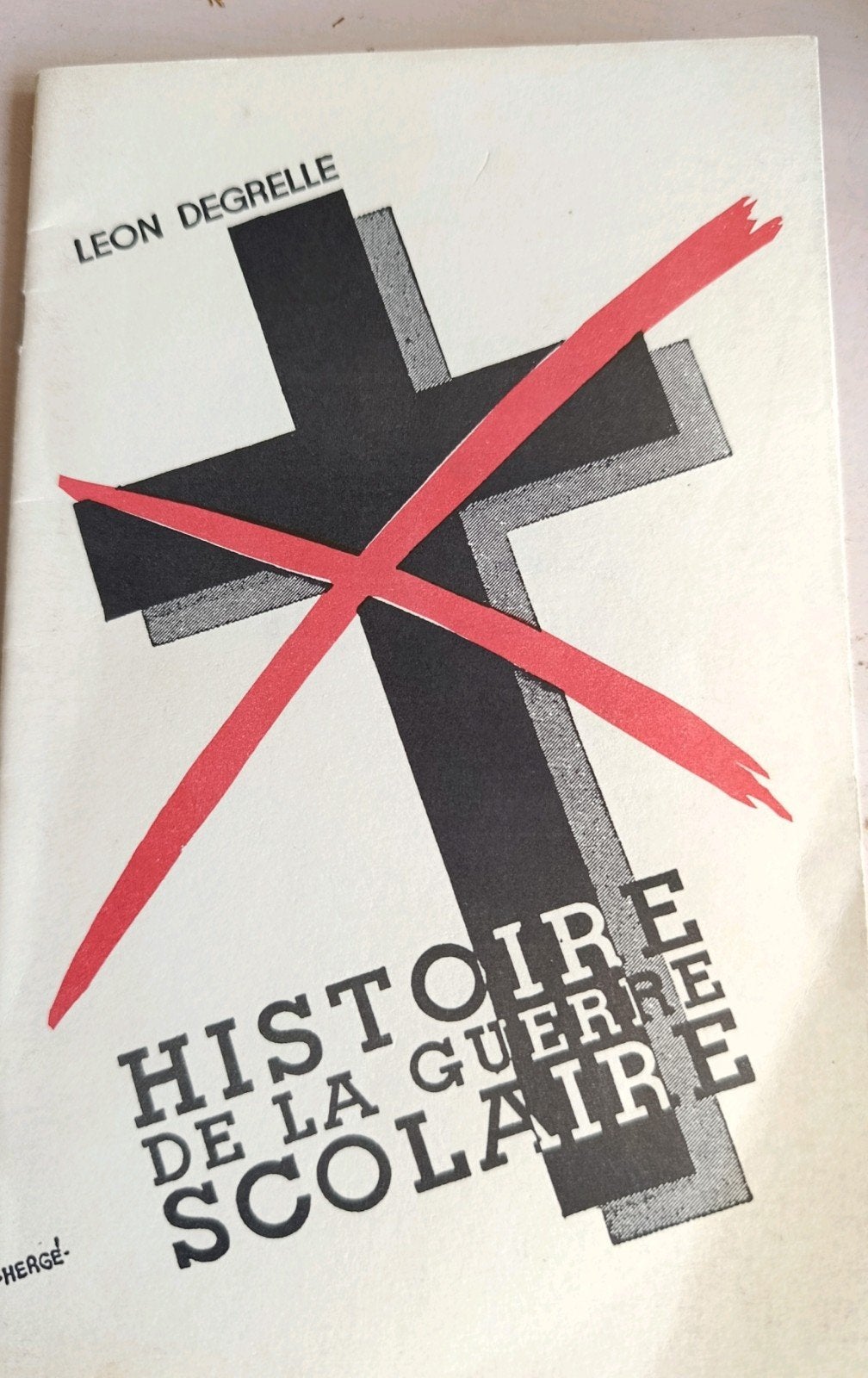 Hergé/Degrelle Rex 1932 VERGÉ Tirage de tête numéro 165/230, Enlèvement ou Envoi