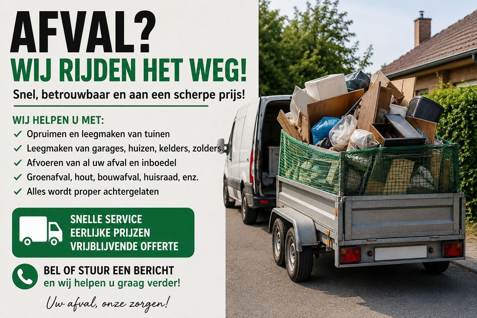 Afvalophaling & Opruimservice – Snel, Correct en Betaalbaar!