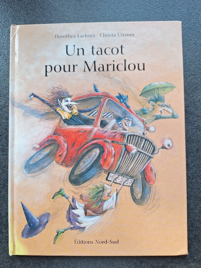 Un tacot pour Mariclou - Lahner Unzner, Garçon, Fiction général, Comme neuf, Enlèvement