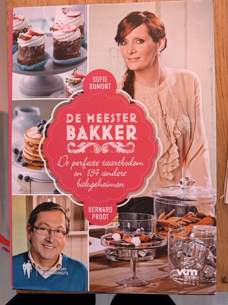 Sofie Dumont - De Meesterbakker (boek), Boeken, Ophalen of Verzenden, Zo goed als nieuw, Sofie Dumont, Taart, Gebak en Desserts