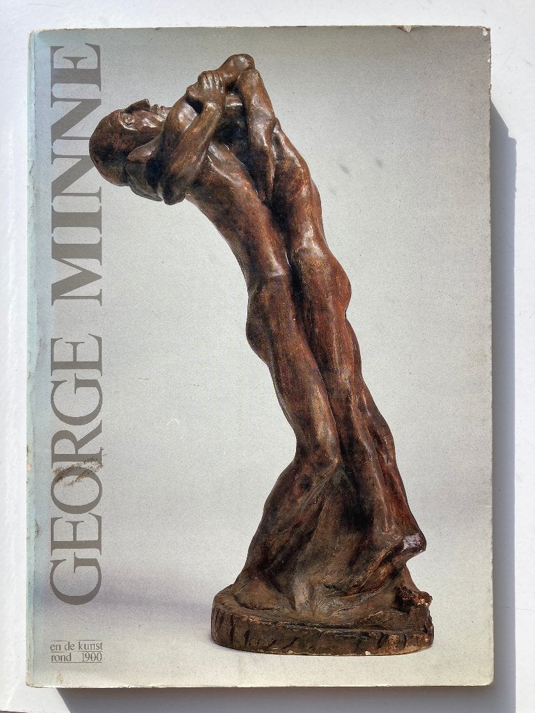 George Minne en de kunst rond 1900 - Catalogus MSK Gent, Gelezen, Gemeentekrediet van België / MSK Gent, Beeldhouwkunst, Ophalen of Verzenden