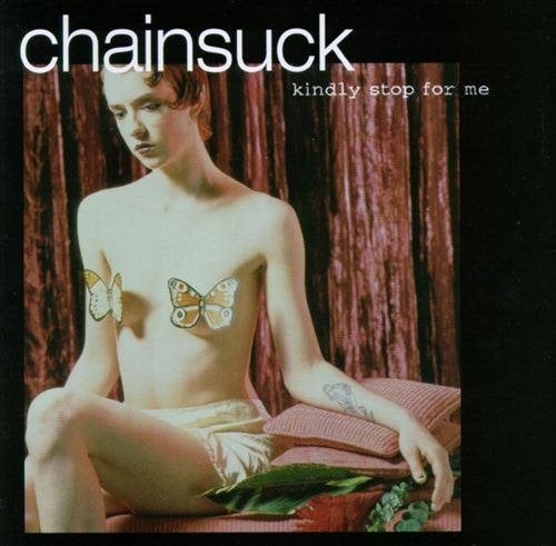 SALE--CD CHAINSUCK - Kindly Stop for Me, Cd's en Dvd's, Cd's | Rock, Verzenden