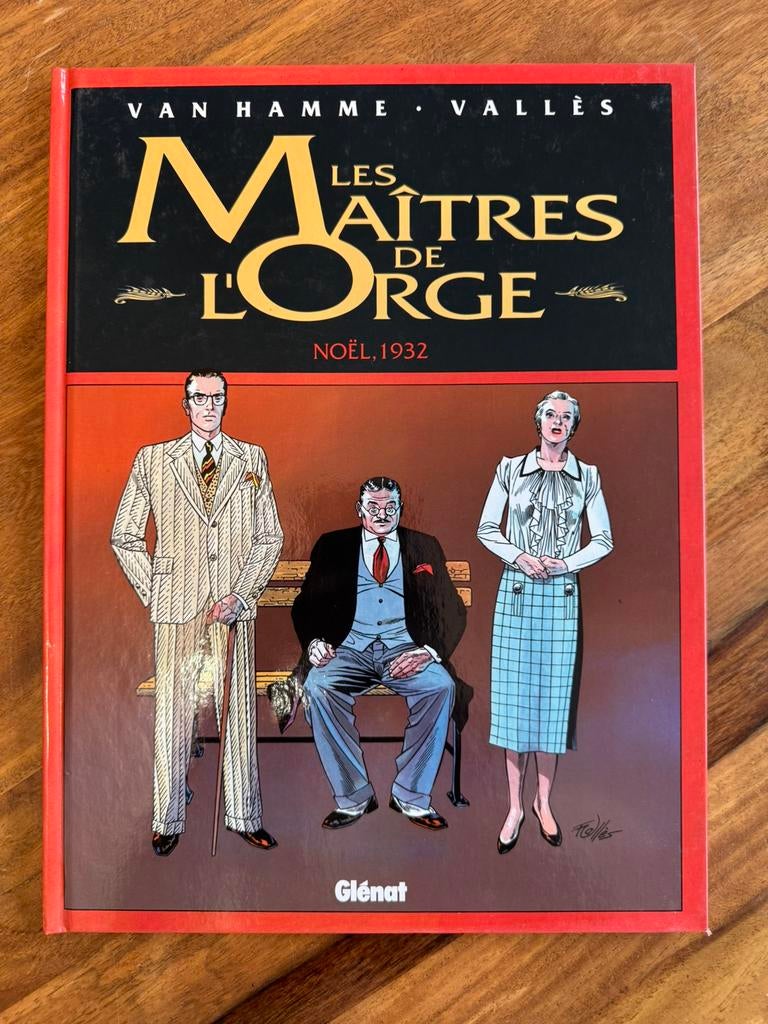 Les Maîtres de L’Orge T4 - Noël 1932 / Van Hamme & Vallès, Enlèvement ou Envoi, Comme neuf