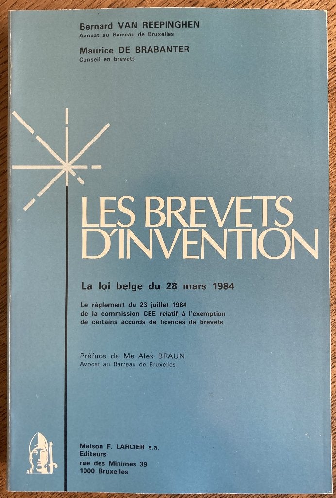 Les brevets d'invention, Van Reepinghen et De Brabanter, Livres, Juridique et Droit, Comme neuf, Van Reepinghen et De Brabanter