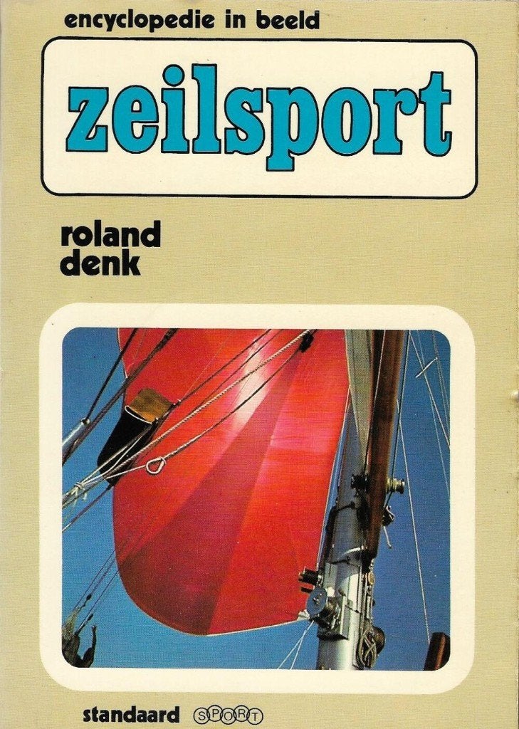 1977 - Roland DENK – Zeilsport, Roland DENK, Enlèvement ou Envoi, Comme neuf, Sport nautique et Pêche