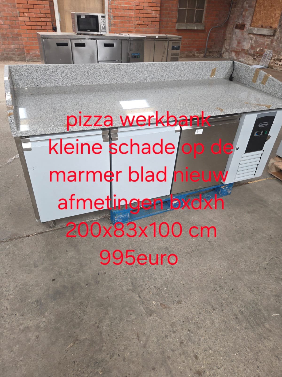 Pizza Werkbank met kleine schade, Enlèvement