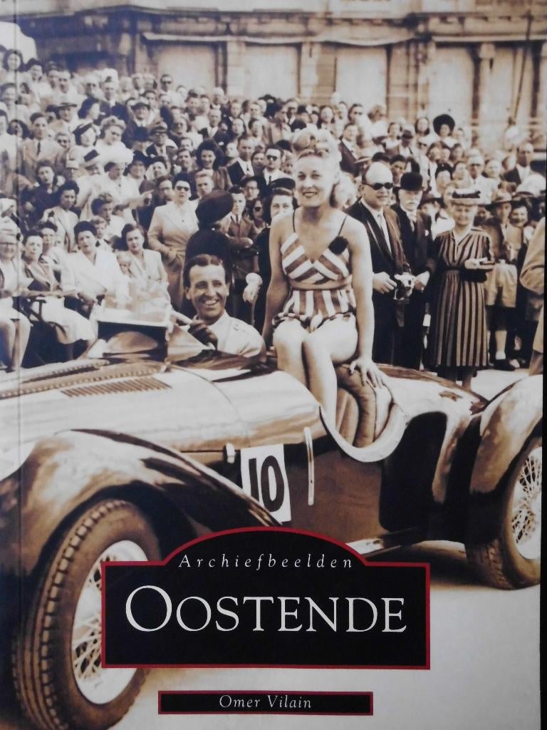 Oostende (Archiefbeelden) - Omer Vilain, Enlèvement ou Envoi, Comme neuf, Omer Vilain