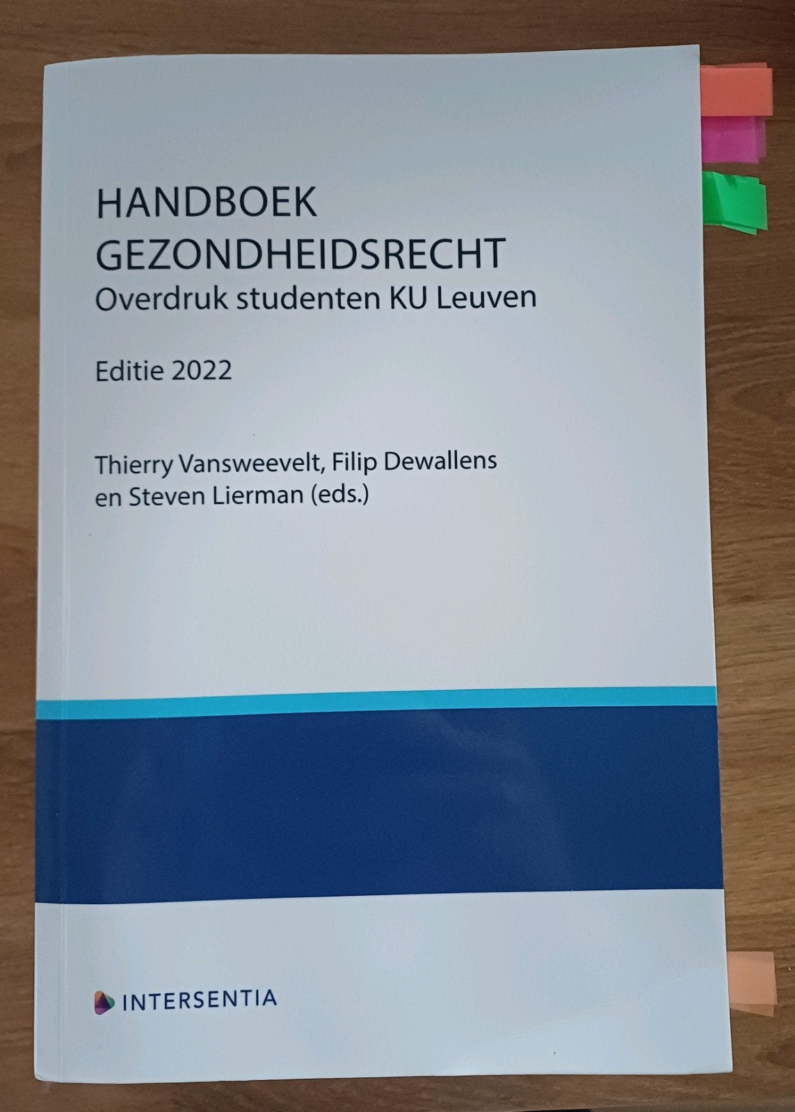 Handboek Gezondheidsrecht overdruk Editie 2022, Ophalen, Nederlands, Thierry Vansweevelt; Filip Dewallens