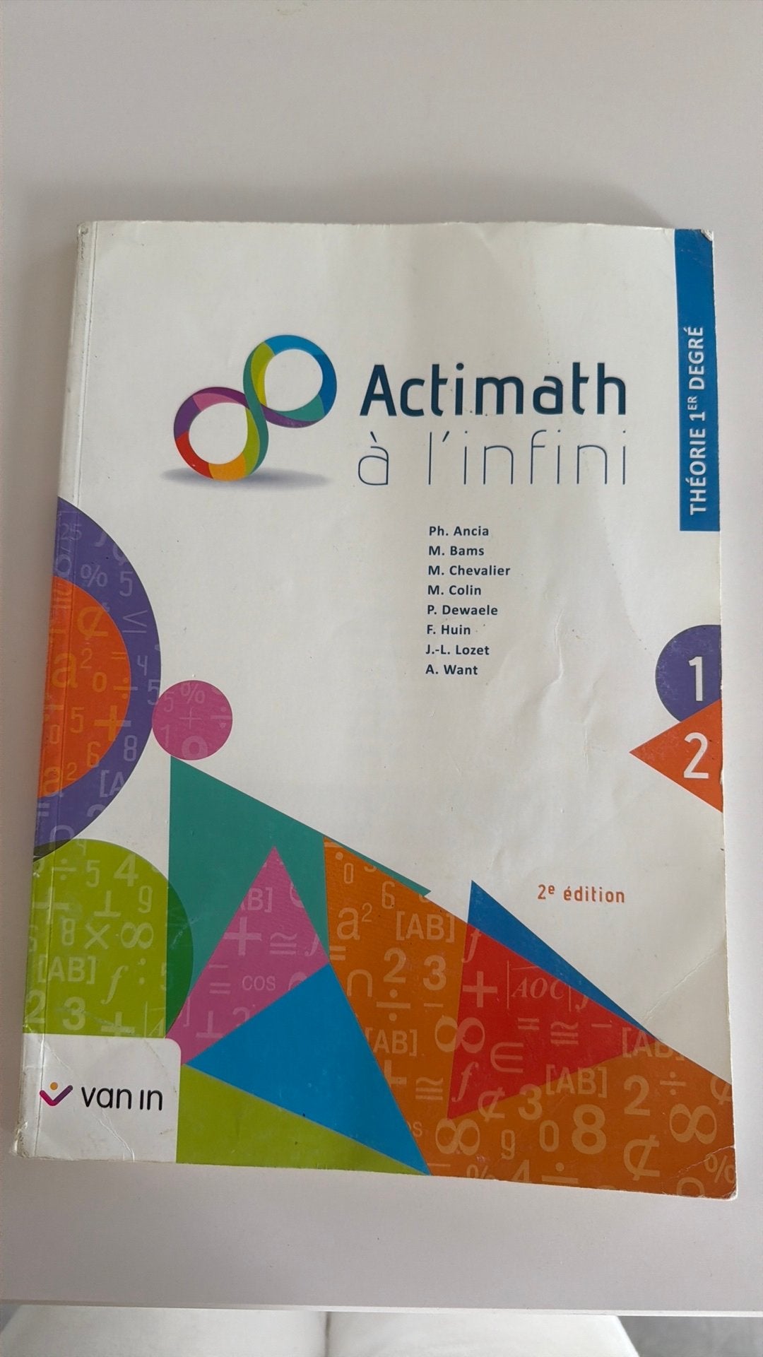 Actimath à l'infini 1 - théorie 1re degré (2e édition), Livres, Enlèvement ou Envoi, Utilisé, Enseignement secondaire inférieur