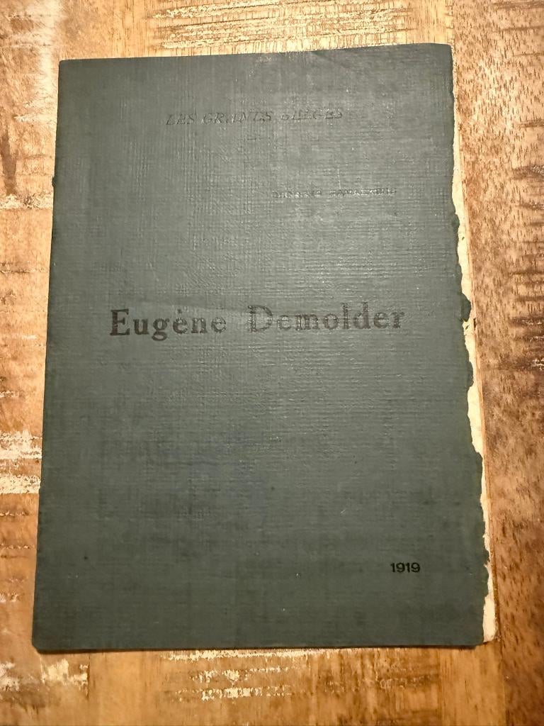 Les Grands Belges: Eugène Demolder par G Ramaekers 1919, Enlèvement ou Envoi, Eugène Demolder