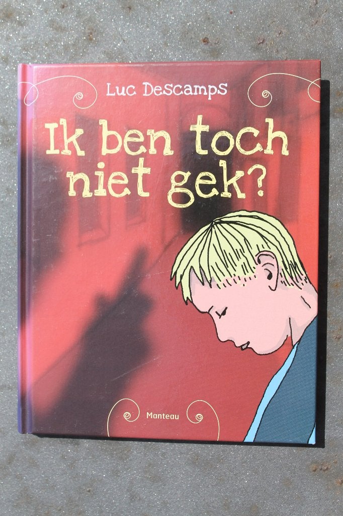 Boek: Ik ben toch niet gek? Luc Descamps, Boeken, Ophalen of Verzenden, Zo goed als nieuw, Luc Descamps