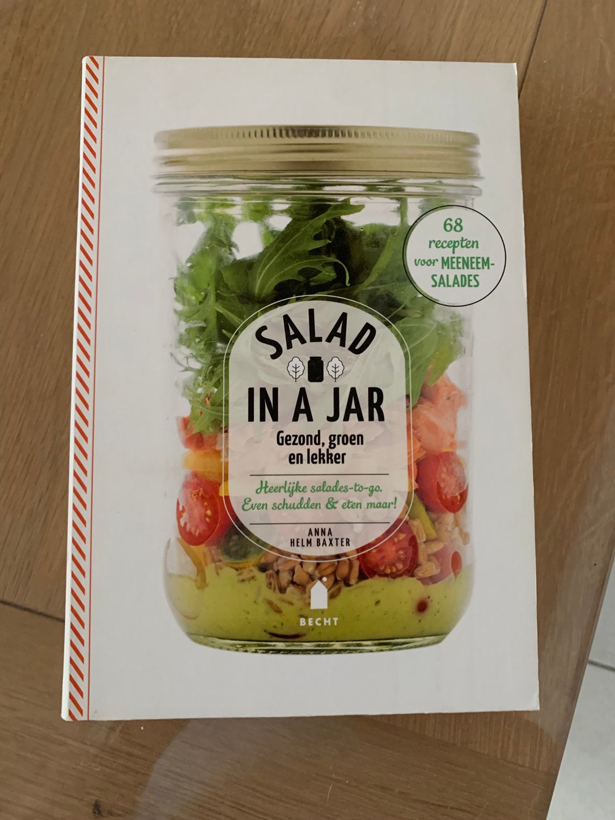 Anna Helm Baxter - Salad in a jar, Ophalen of Verzenden, Anna Helm Baxter
