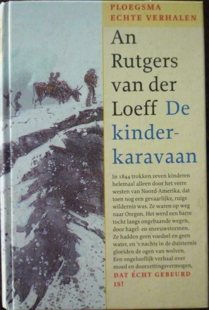 De Kinderkaravaan-An Rutgers van der Loeff, Ophalen of Verzenden, Zo goed als nieuw, An Rutgers van der Loeff