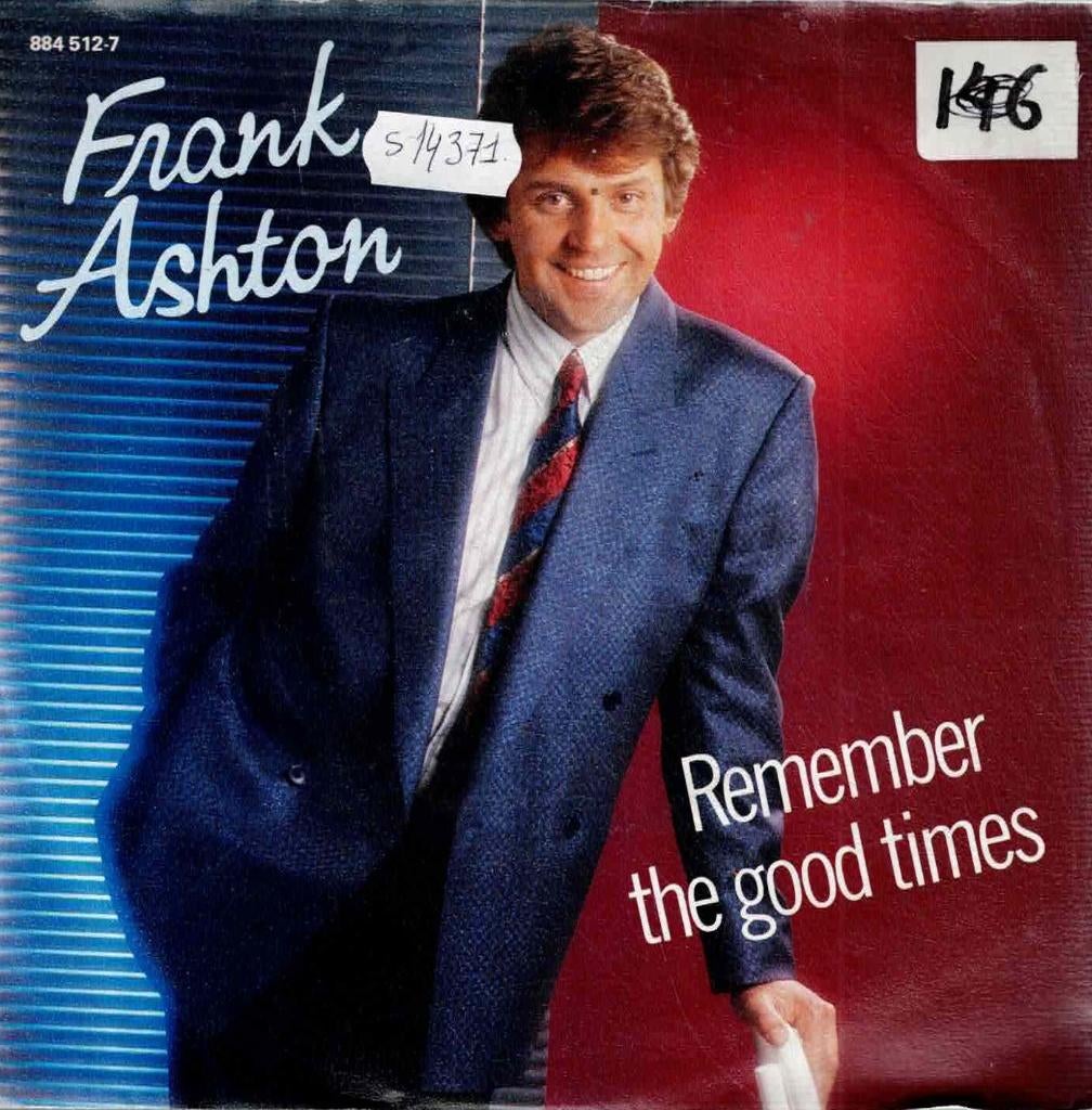 Vinyl, 7"  /  Frank Ashton – Remember The Good Times, Cd's en Dvd's, Vinyl | Overige Vinyl, 1980 - 1989, Overige formaten, Ophalen of Verzenden