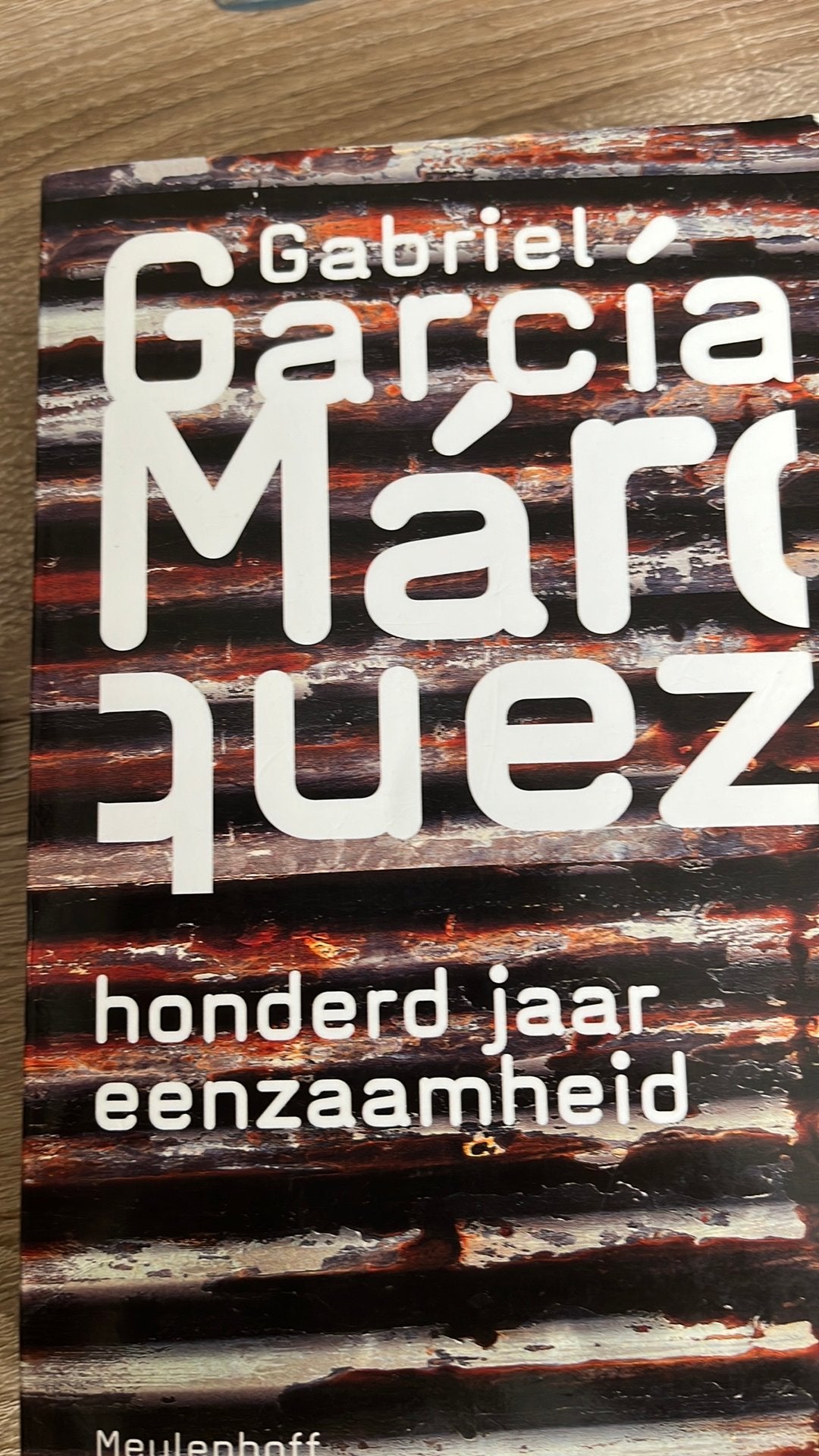 Gabriel García Márquez - Honderd jaar eenzaamheid, Ophalen of Verzenden, Gabriel García Márquez