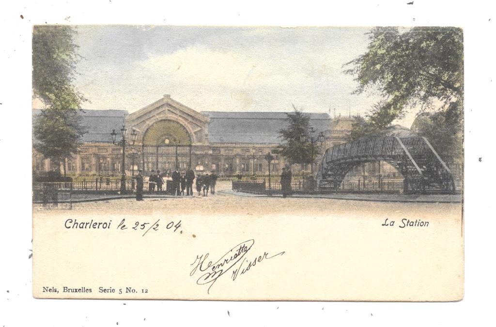 Charleroi NA845 : La Station 1904 ( Nels ), Envoi, Avant 1920, Affranchie, Hainaut