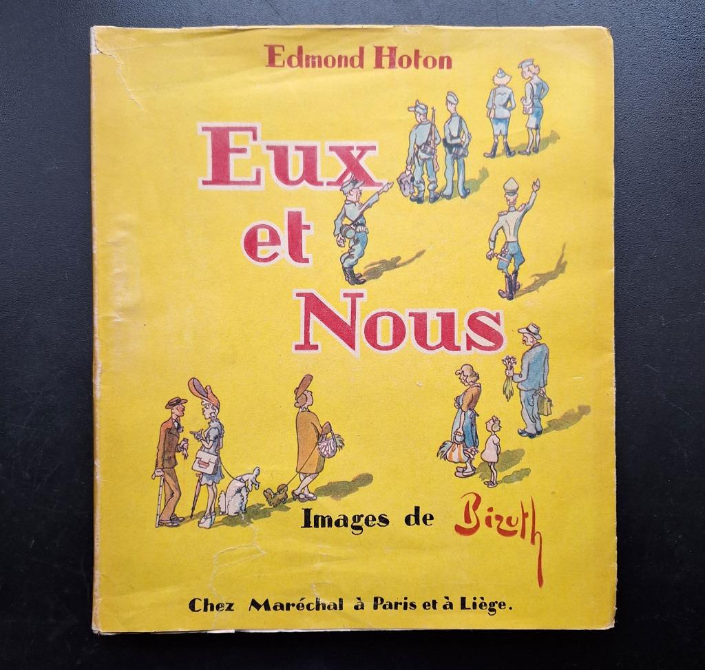 Eux et Nous , Edmond Hotton, Livres, Enlèvement ou Envoi, Deuxième Guerre mondiale, Utilisé