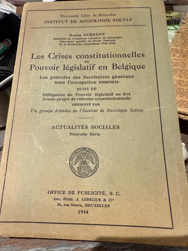 Crises constitutionnelles en Belgique, Ockrent,1944, Livres, Envoi, Politique