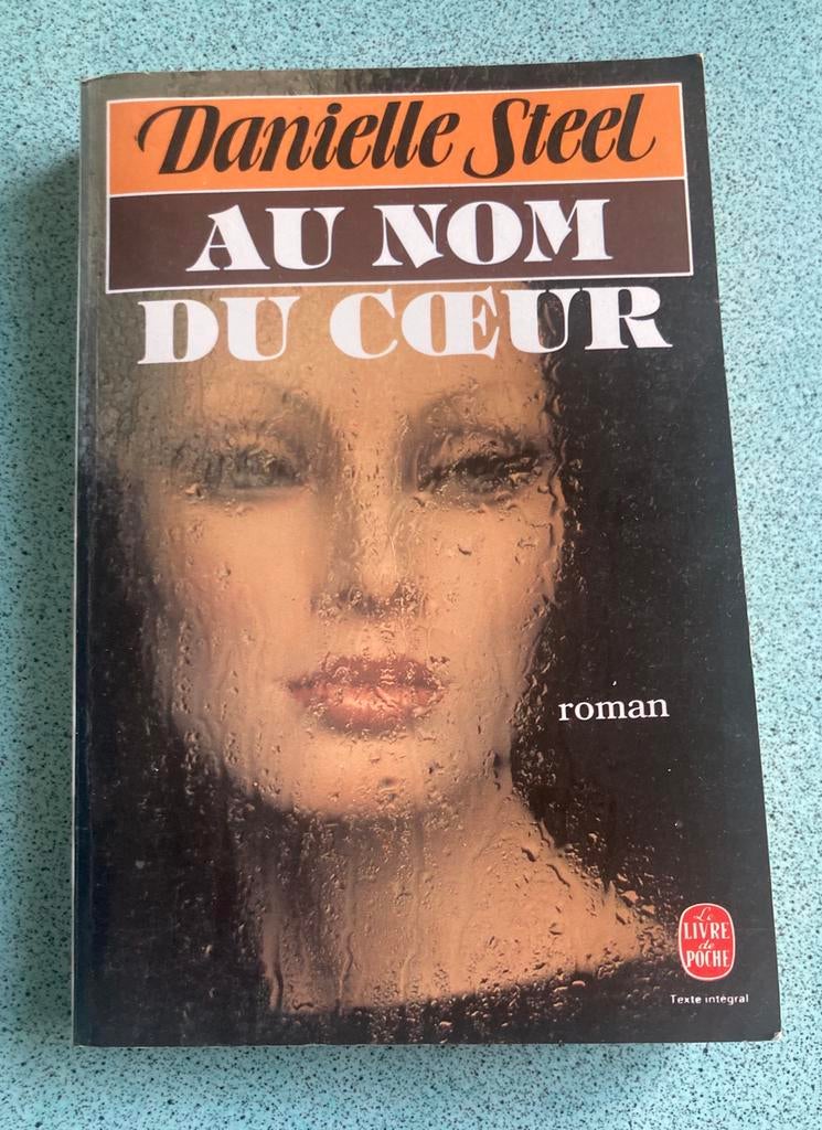 Livre de poche : Au nom du coeur, Enlèvement ou Envoi, Comme neuf, Danielle Steel
